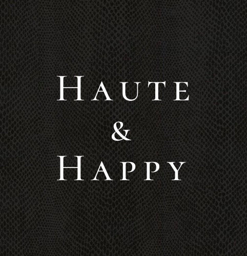 Haute & Happy